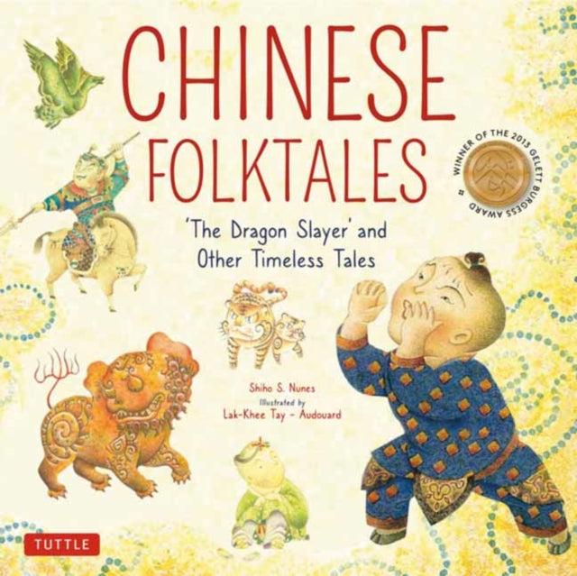 Chinese Folktales: The Dragon Slayer and Other Timeless Tales