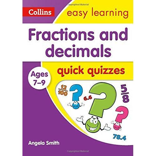 Fractions & Decimals Quick Quizzes Ages 7-9: Prepare For School With Easy Home Learning (Collins Easy Learning Ks2)