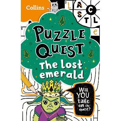 The Lost Emerald: Solve More Than 100 Puzzles In This Adventure Story For Kids Aged 7+ (Puzzle Quest)