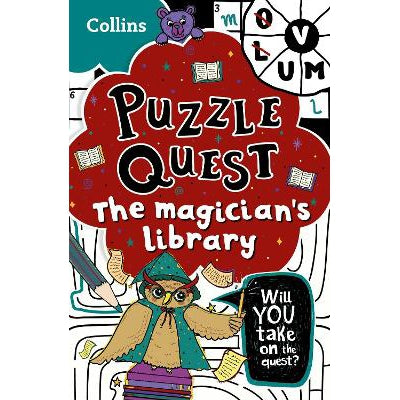 The Magician’S Library: Solve More Than 100 Puzzles In This Adventure Story For Kids Aged 7+ (Puzzle Quest)