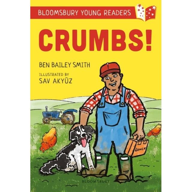 Crumbs! A Bloomsbury Young Reader: Lime Book Band