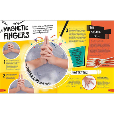 Science is Magic: Amaze your Friends with Spectacular Science Experiments