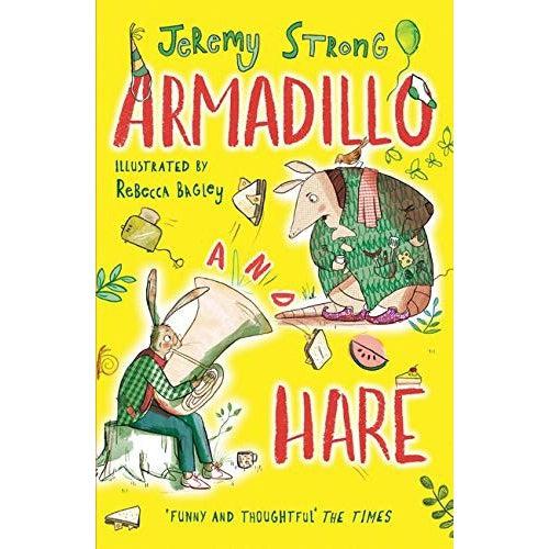 Armadillo And Hare Small Tales From The Big Forest - Jeremy Strong & Rebecca Bagley