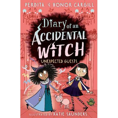 Diary of an Accidental Witch: Unexpected Guests