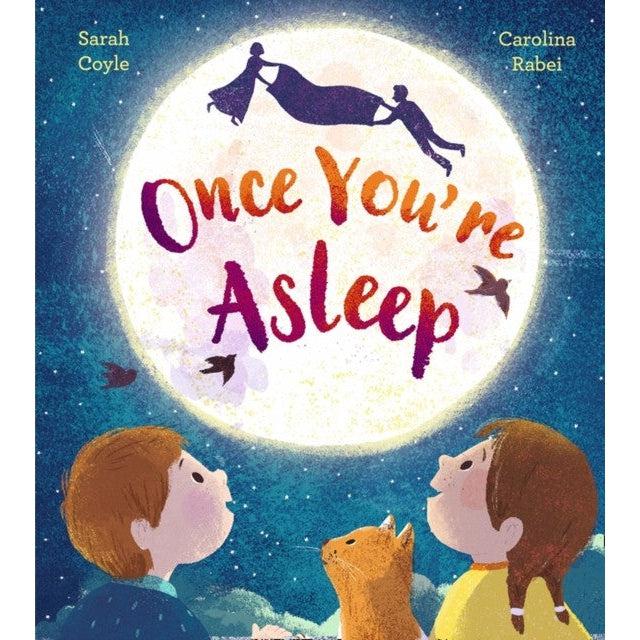 Once You'Re Asleep - Sarah Coyle & Carolina Rabei