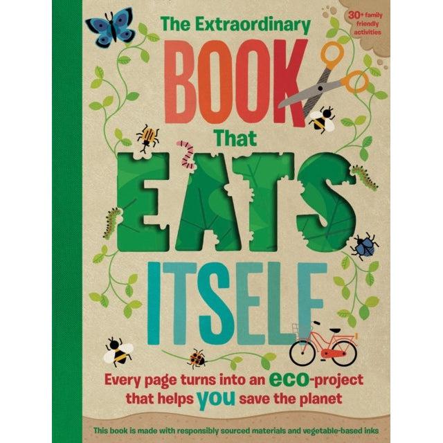The Extraordinary Book That Eats Itself - Susan Hayes & Penny Arlon