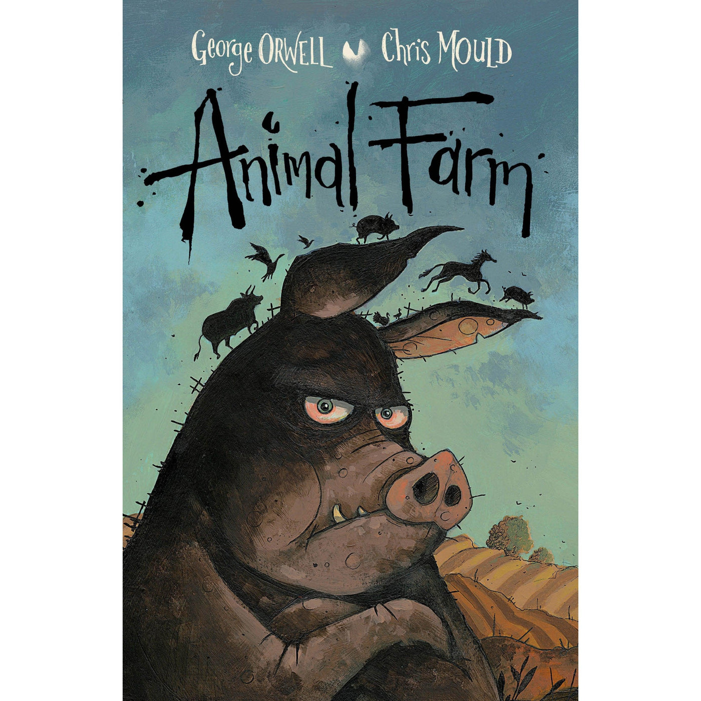 Animal Farm - George Orwell & Chris Mould
