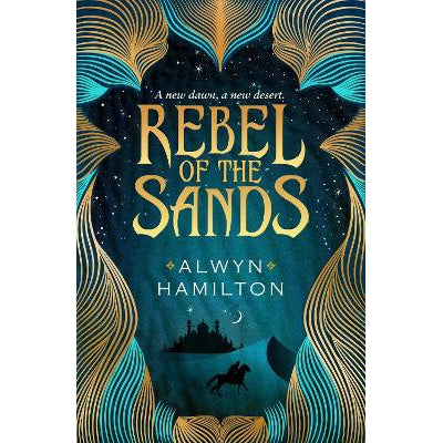 Rebel Of The Sands - Alwyn Hamilton