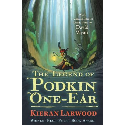 The Legend of Podkin One-Ear: WINNER - BLUE PETER BOOK AWARD
