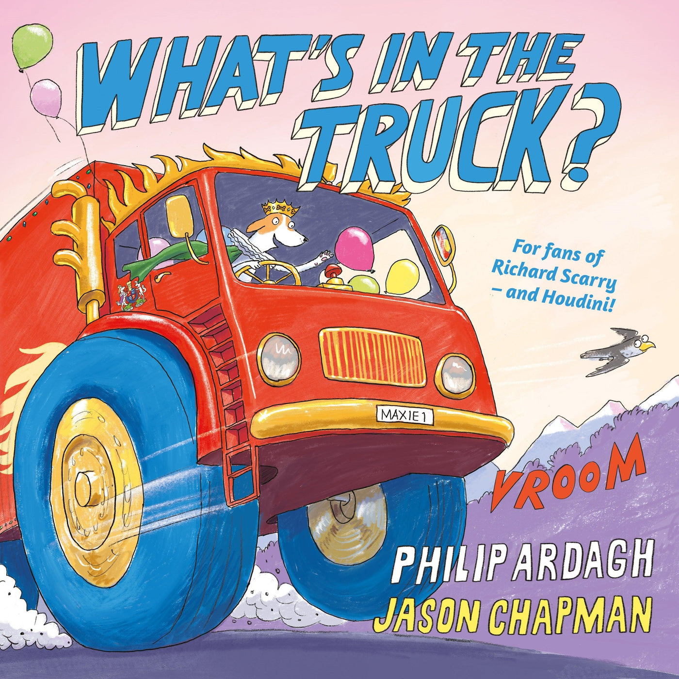 What's In The Truck? - Philip Ardagh & Jason Chapman