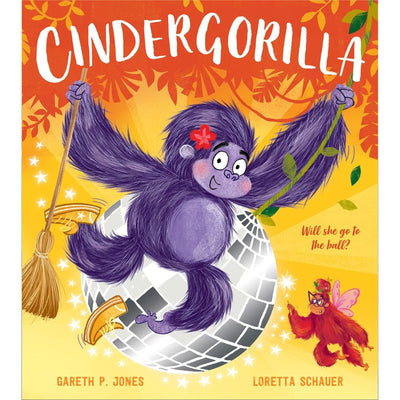Cindergorilla (Fairy Tales For The Fearless)