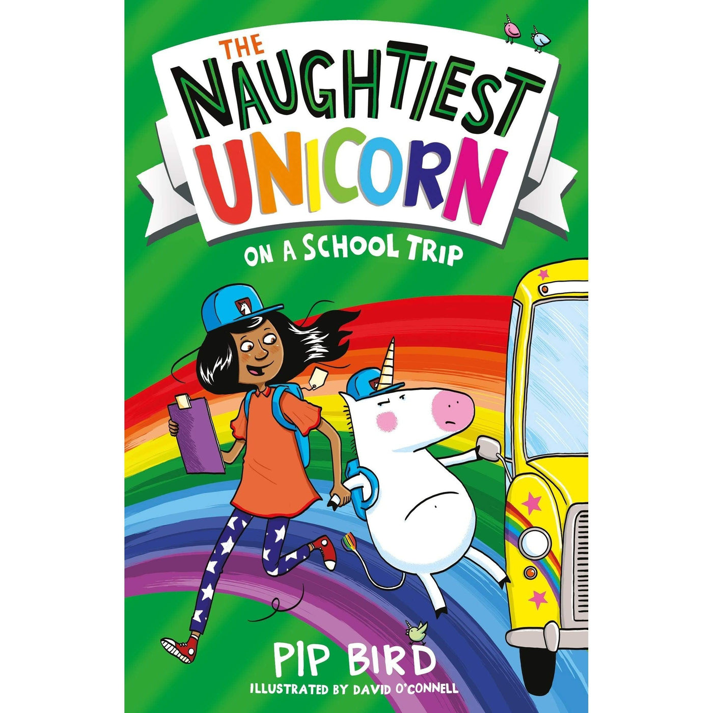 The Naughtiest Unicorn On A School Trip (The Naughtiest Unicorn Series)