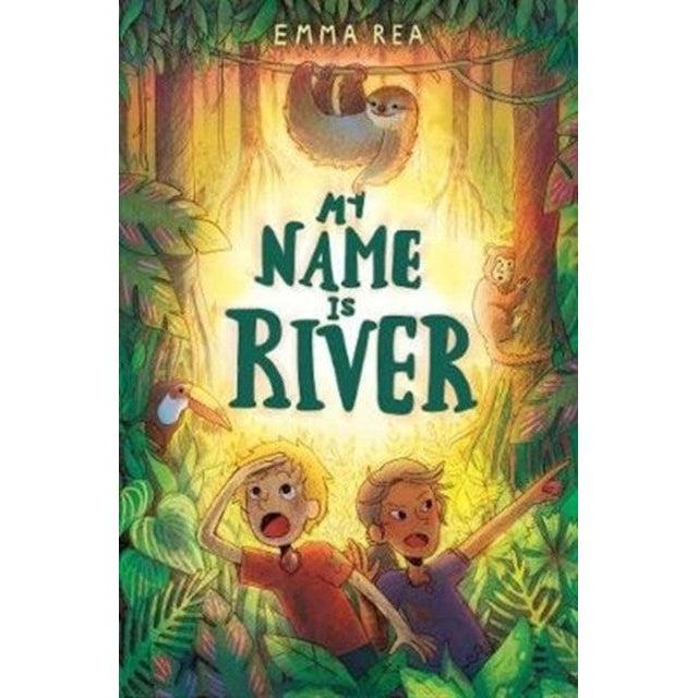 My Name Is River - Emma Rea