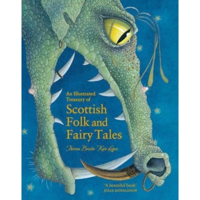 An Illustrated Treasury Of Scottish Folk And Fairy Tales