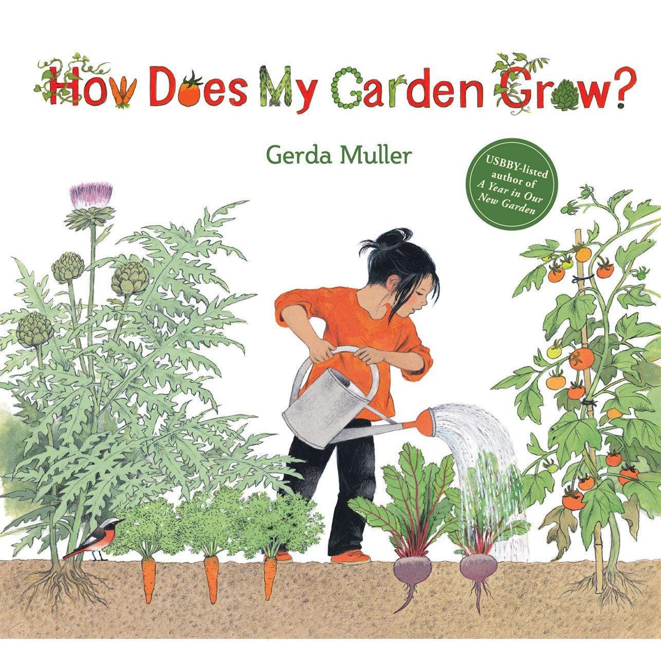 How Does My Garden Grow? - Gerda Muller