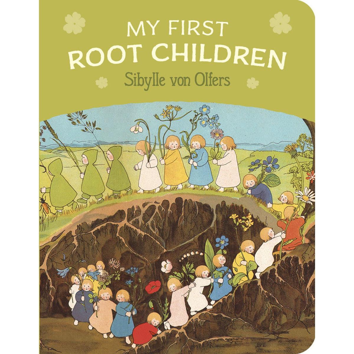 My First Root Children - Sibylle Von Olfers