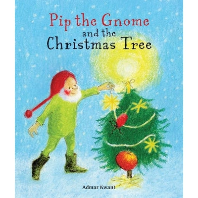 Pip The Gnome And The Christmas Tree