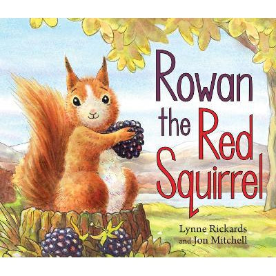 Rowan The Red Squirrel