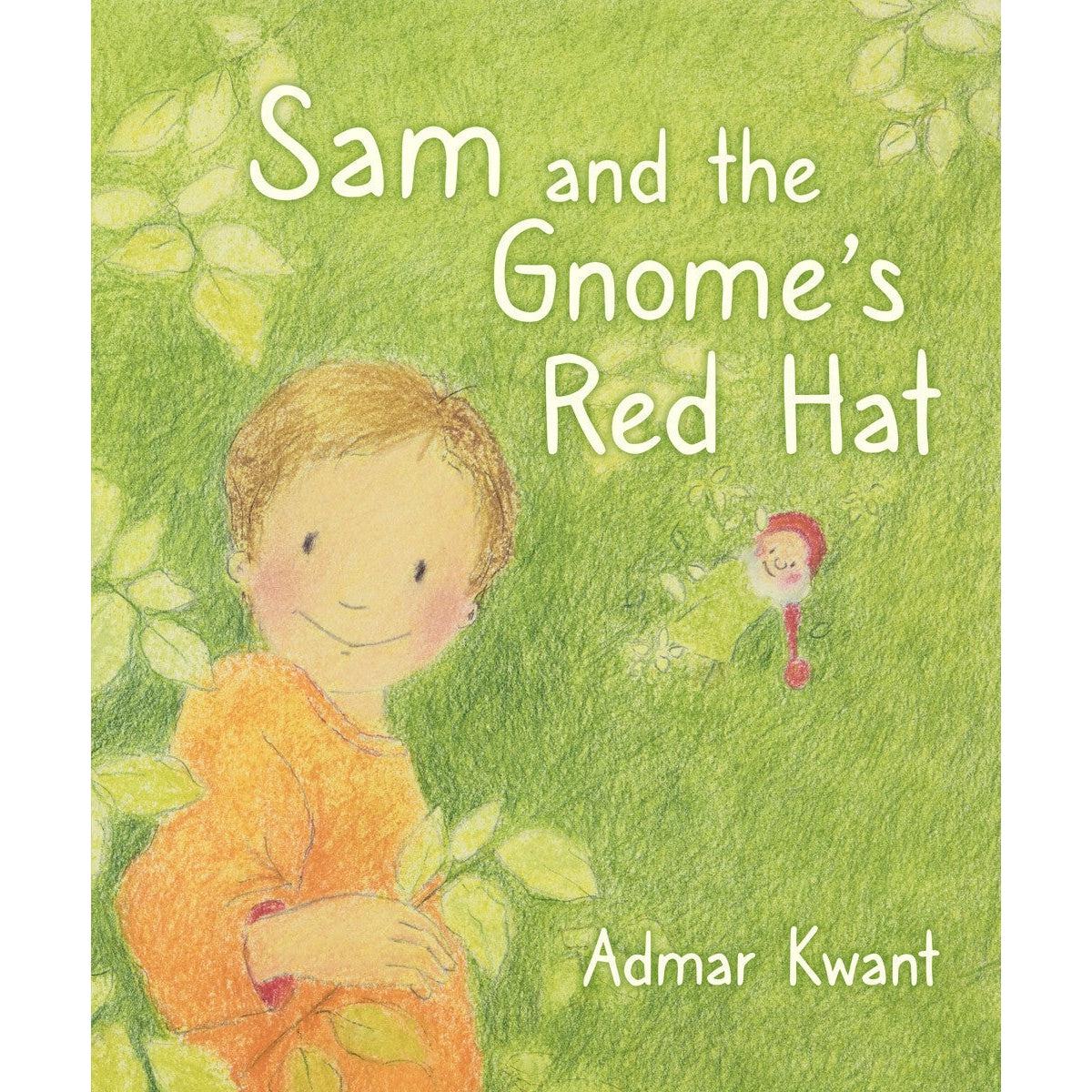 Sam And The Gnome's Red Hat - Admar Kwant