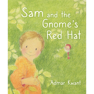 Sam And The Gnome's Red Hat - Admar Kwant