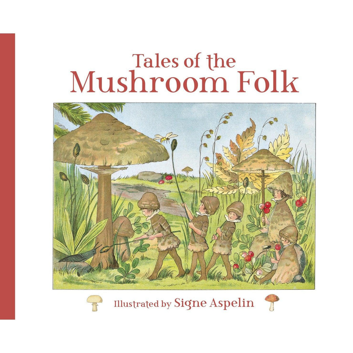 Tales Of The Mushroom Folk - Signe Aspelin