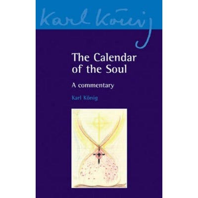 The Calendar Of The Soul: A Commentary