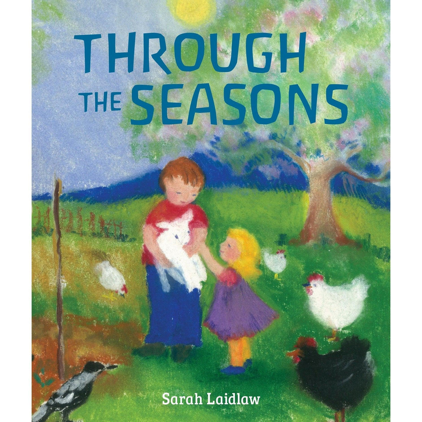 Through The Seasons - Sarah Laidlaw