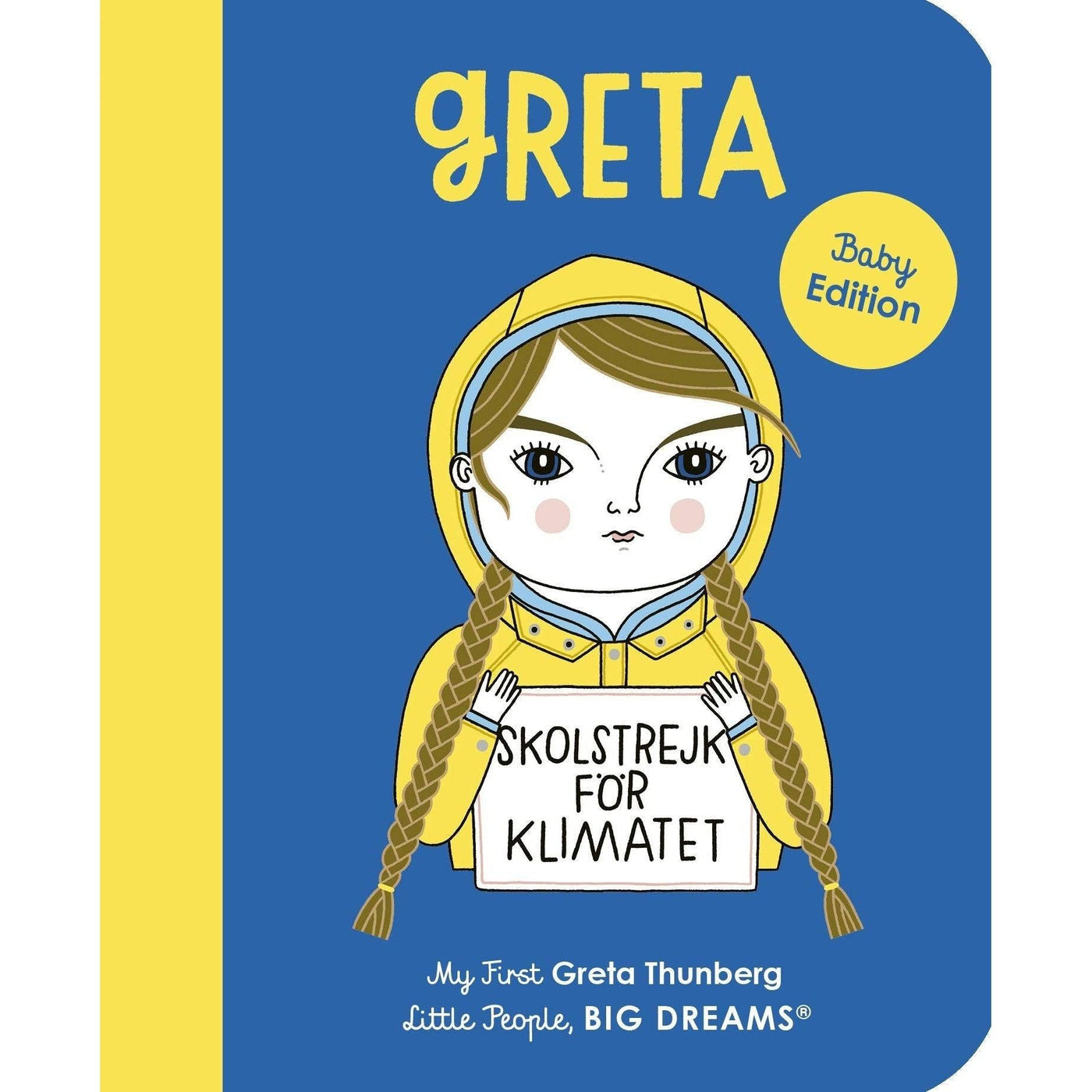 Greta Thunberg: My First Greta Thunberg: Volume 40