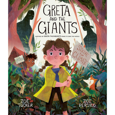 Greta and the Giants: inspired by Greta Thunberg's stand to save the world
