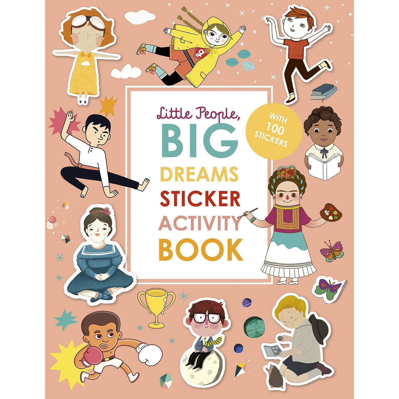 Little People, Big Dreams Sticker Activity Book: With Over 100 Stickers