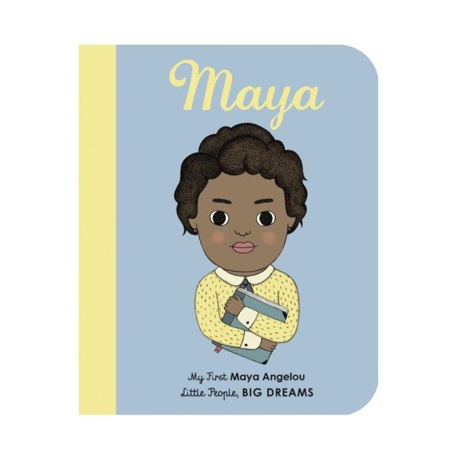 Maya Angelou: My First Maya Angelou [Board Book]: Volume 4