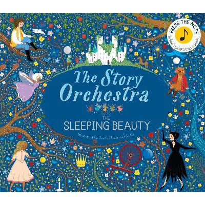 The Story Orchestra: The Sleeping Beauty: Press The Note To Hear Tchaikovsky's Music: Volume 3