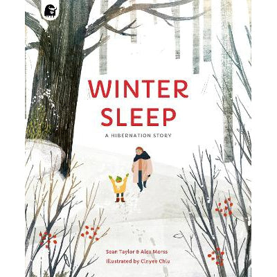 Winter Sleep: A Hibernation Story