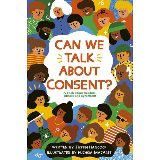 Can We Talk About Consent? - Justin Hancock & Fuchsia Macaree
