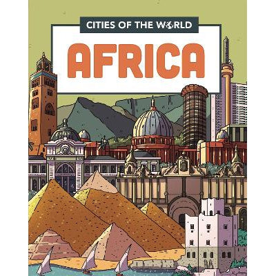 Cities Of The World: Cities Of Africa
