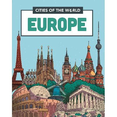 Cities Of The World: Cities Of Europe