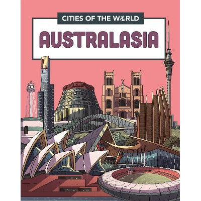 Cities Of The World: Cities Of Australasia