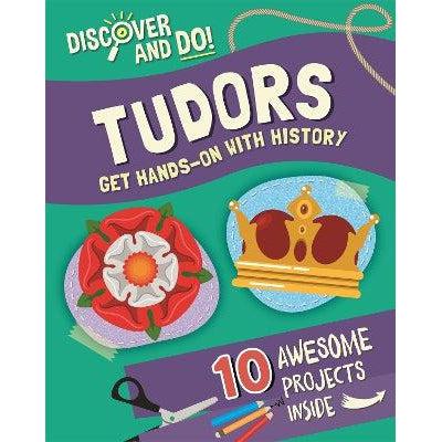 Discover And Do: Tudors