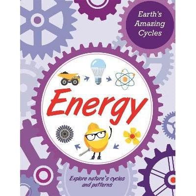Earth's Amazing Cycles: Energy