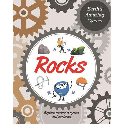 Earth's Amazing Cycles: Rocks