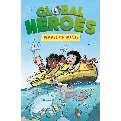 Global Heroes: Waves Of Waste