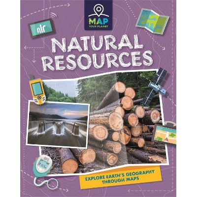 Map Your Planet: Natural Resources
