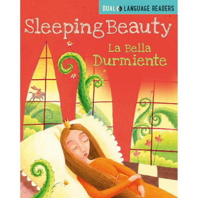 Sleeping Beauty: Bella Durmiente ( Spanish Dual Language Readers) - Anne Walter & Marjorie Dumortier