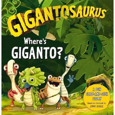 Gigantosaurus - Where's Giganto?: An Interactive Dinosaur Slider Book!