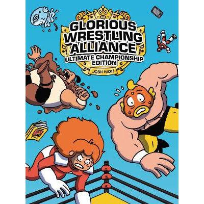 Glorious Wrestling Alliance: Ultimate Championship , Edition