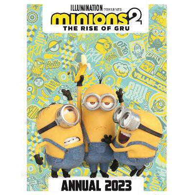 Minions 2: The Rise Of Gru Official Annual 2023