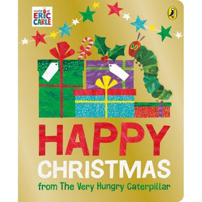 Happy Christmas From The Very Hungry Caterpillar - Eric Carle