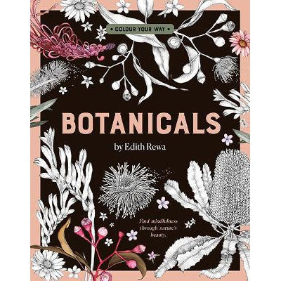 Botanicals By Edith Rewa: A Colouring Book