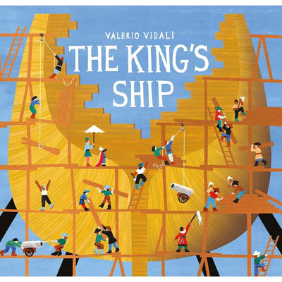 The King's Ship: A Sparklingly Funny Cautionary Tale From Picture Book Maker! - Valerio Vidali