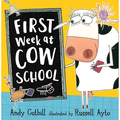 First Week At Cow School - Andy Cutbill & Russell Ayto